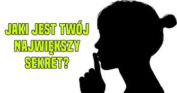 what-is-your-biggest-secret