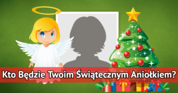 kto-bedzie-twoim-swiatecznym-aniolkiem