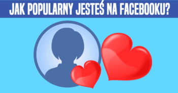 jak-popularny-jestes-na-facebooku