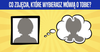 co-zdjecia-ktore-wybierasz-mowia-o-tobie