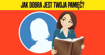 jak-dobra-jest-twoja-pamiec