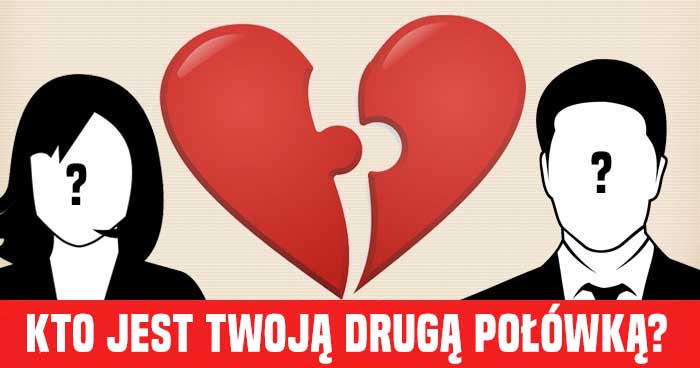 kto-jest-twoja-druga-polowka