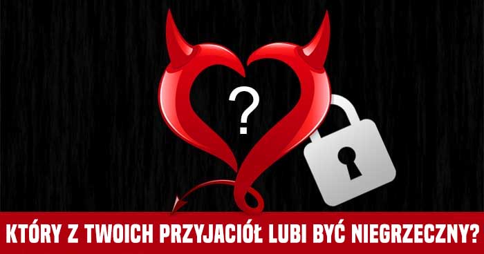 ktory-znajomy-niegrzeczny