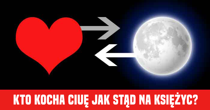 kto-kocha-cie-jak-stad-na-ksiezyc