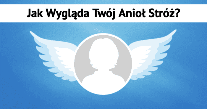 jak-wyglada-twoj-aniol-stroz