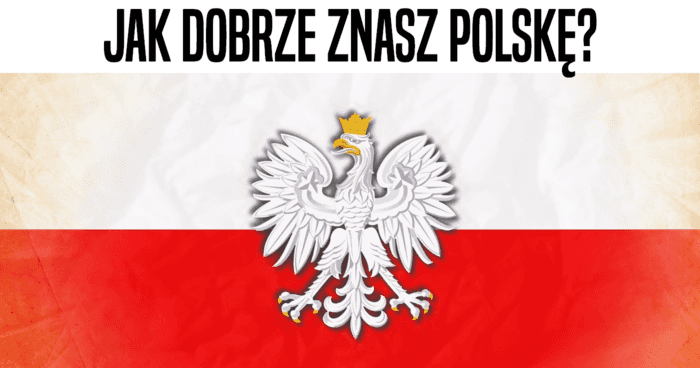 jak-dobrze-znasz-polske